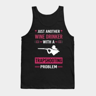 Wine Drinker Trapshooting Trap Shooting Clay Target Shooting Tank Top